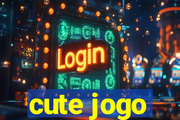 cute jogo